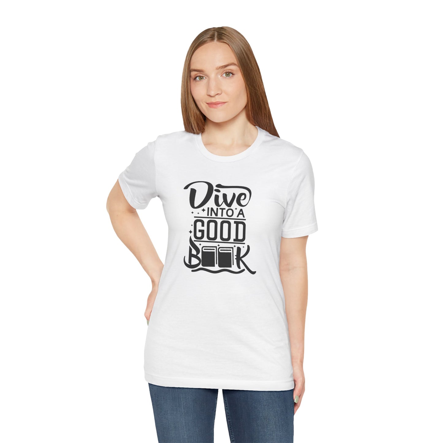 Books/ Dive into a Good Book Unisex Jersey Short Sleeve Tee