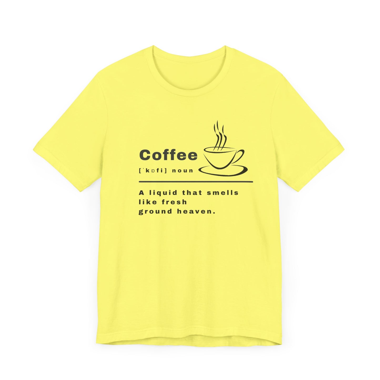 Coffee Unisex Jersey Short Sleeve Tee