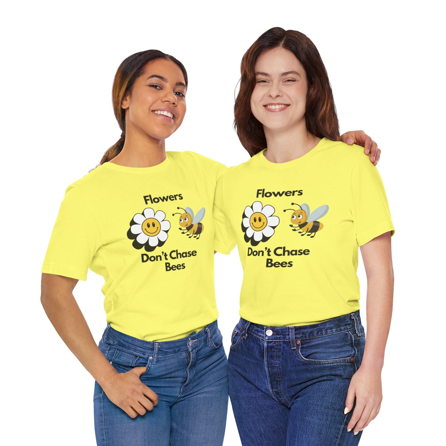 Flowers Don't Chase Bees Unisex Jersey Short Sleeve Tee