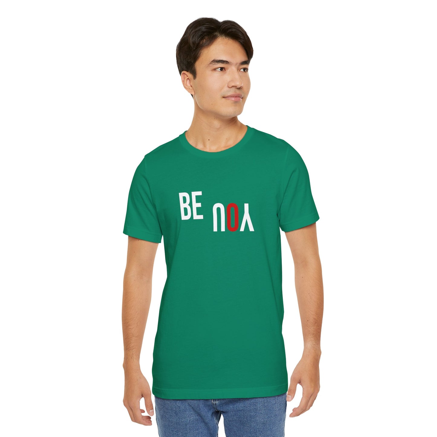 Be You Unisex Jersey Short Sleeve Tee