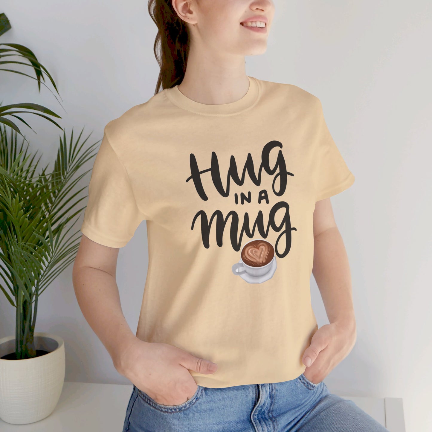 Coffee/ Hug In a Mug Unisex Jersey Short Sleeve Tee