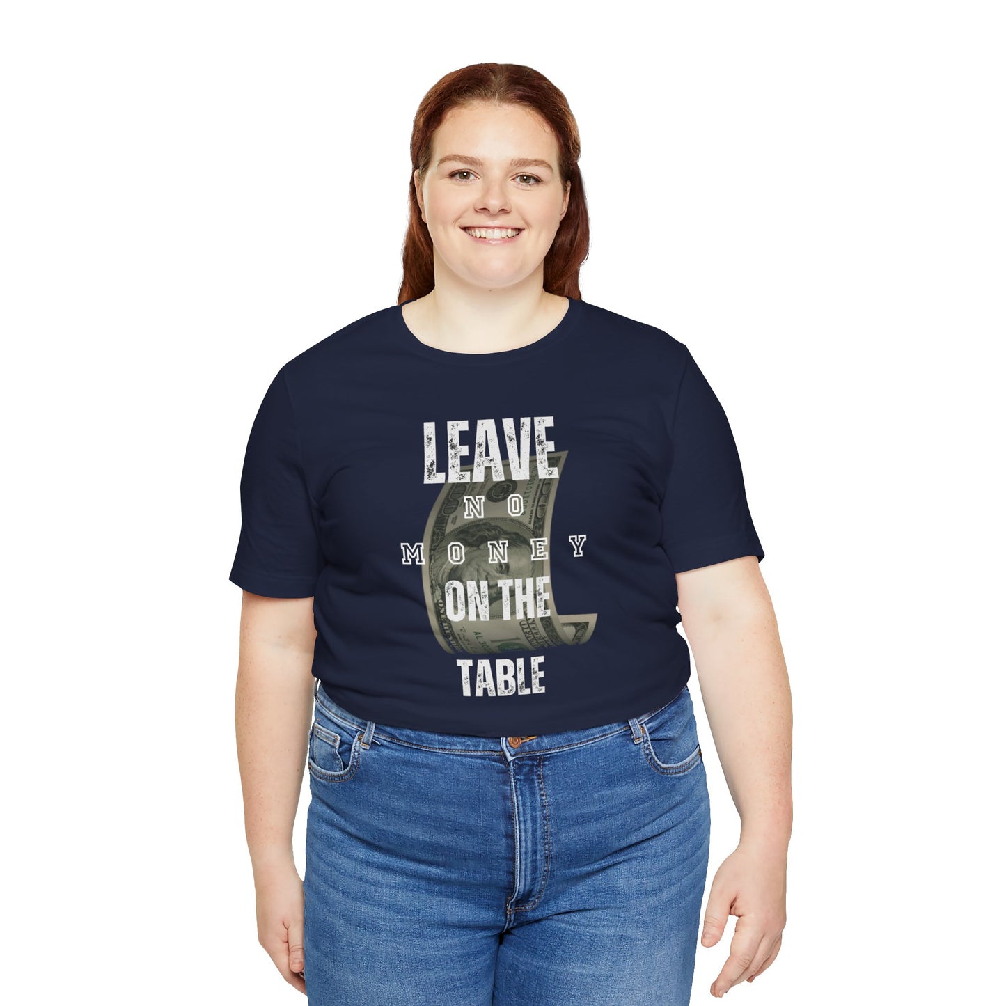 Poker/ Leave No Money on The Table Unisex Jersey Short Sleeve Tee