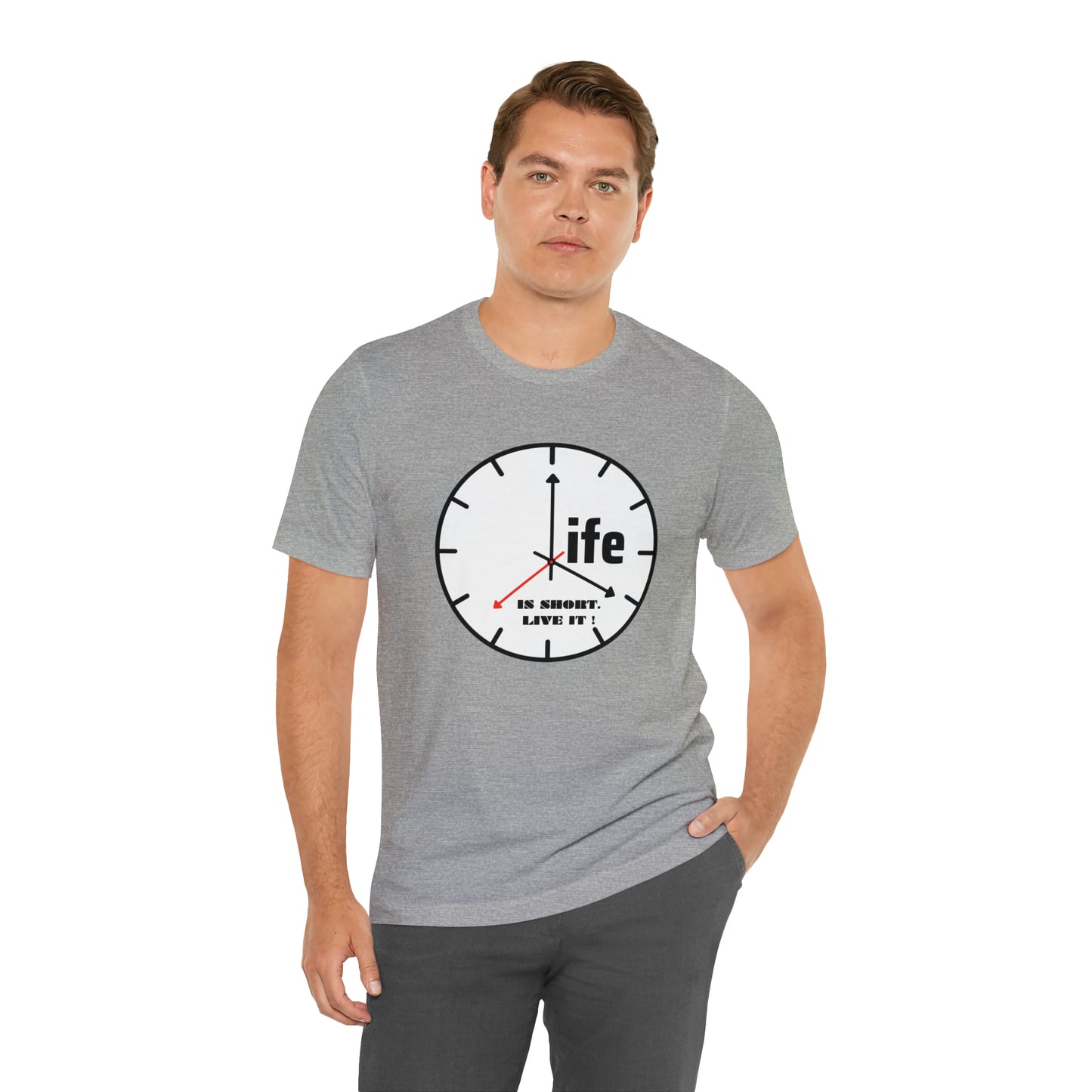 Life is To Short Live It Unisex Jersey Short Sleeve Tee