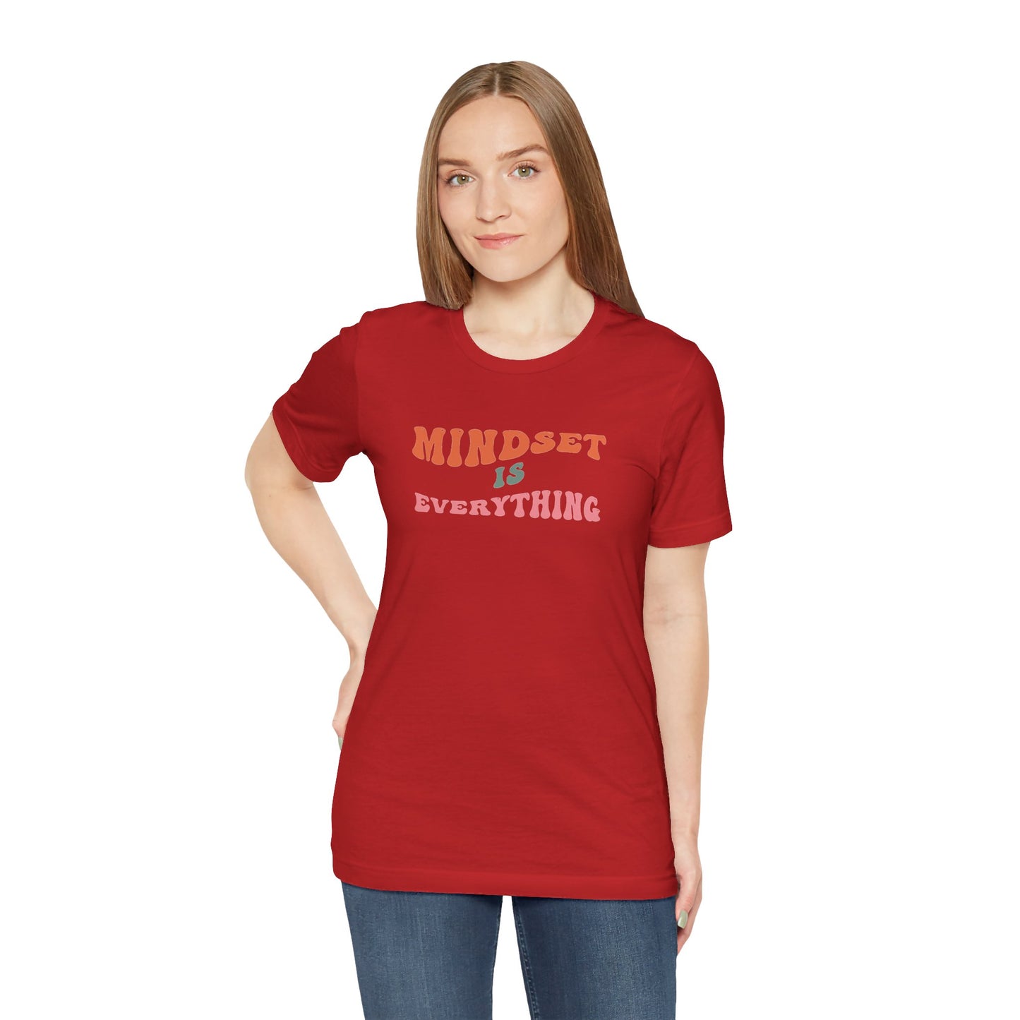 Mindset Is Everything Unisex Jersey Short Sleeve Tee