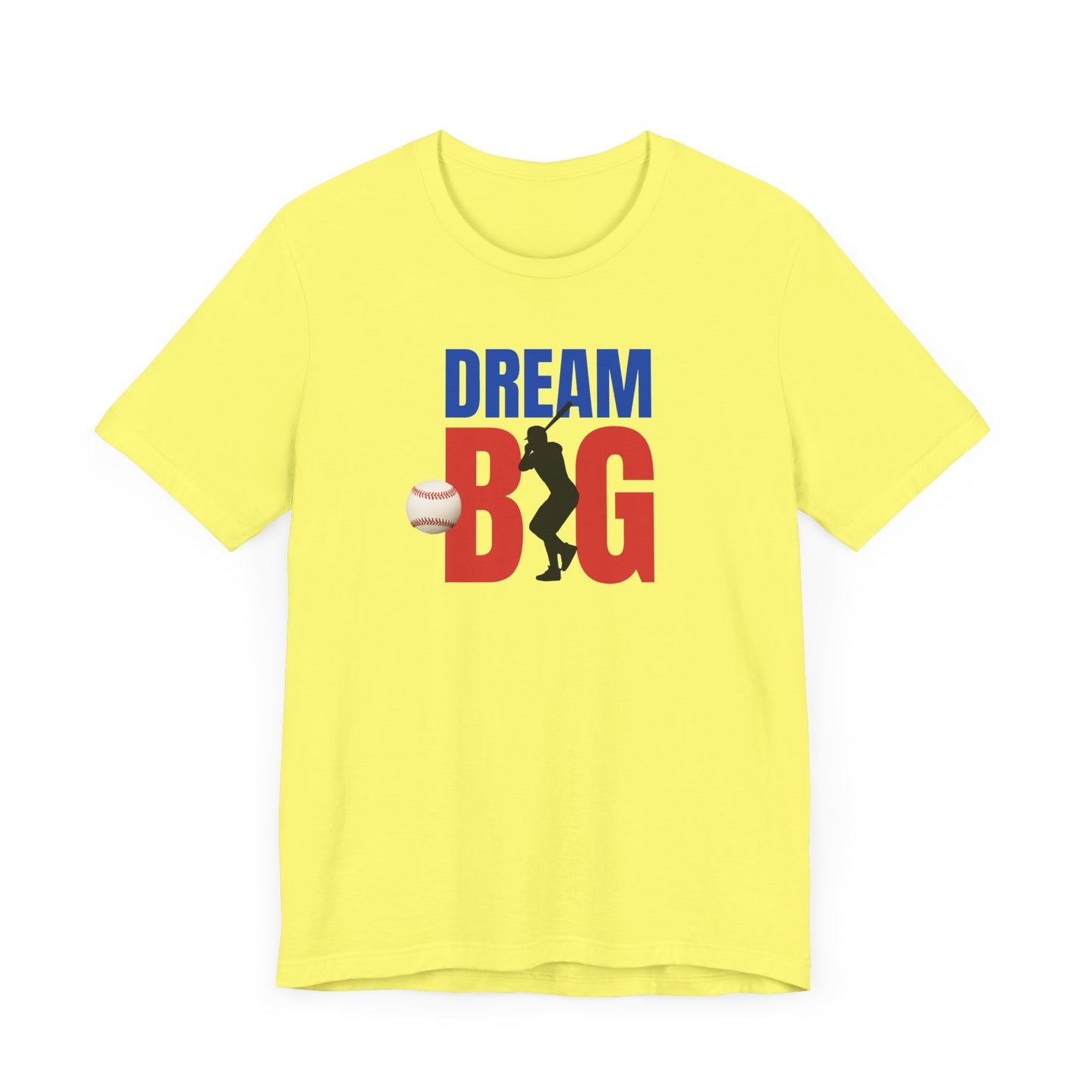 Baseball Dream Big Unisex Jersey Short Sleeve Tee