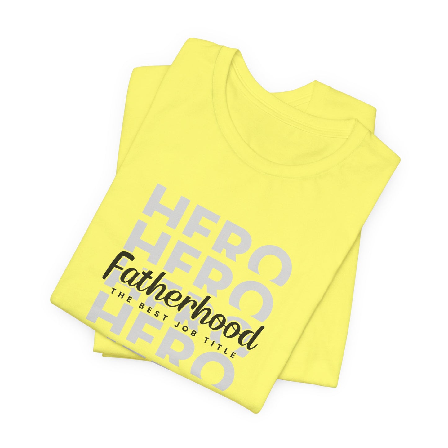 Dad/ Fatherhood Hero Unisex Jersey Short Sleeve Tee