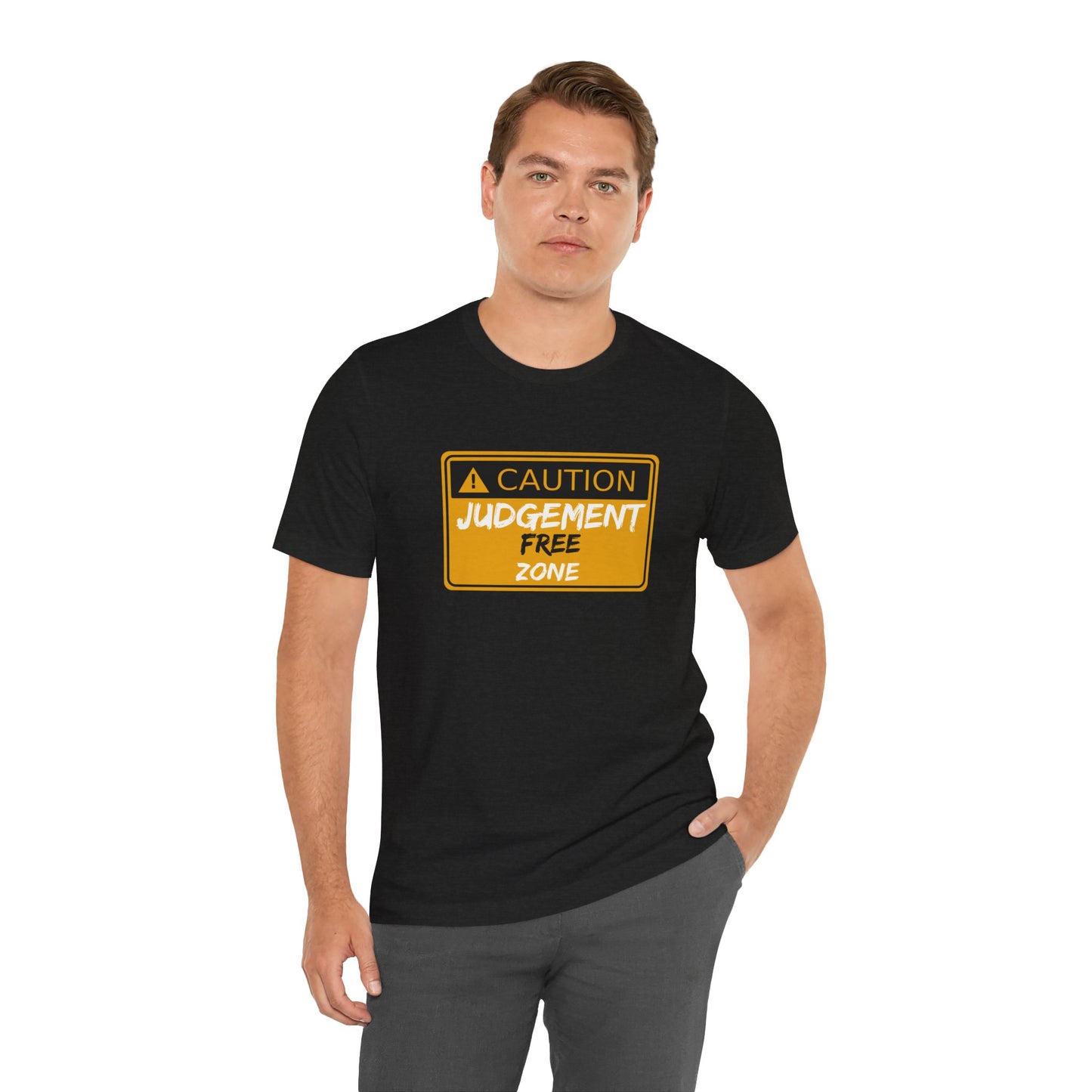 Caution Judgement Free Zone Unisex Jersey Short Sleeve Tee