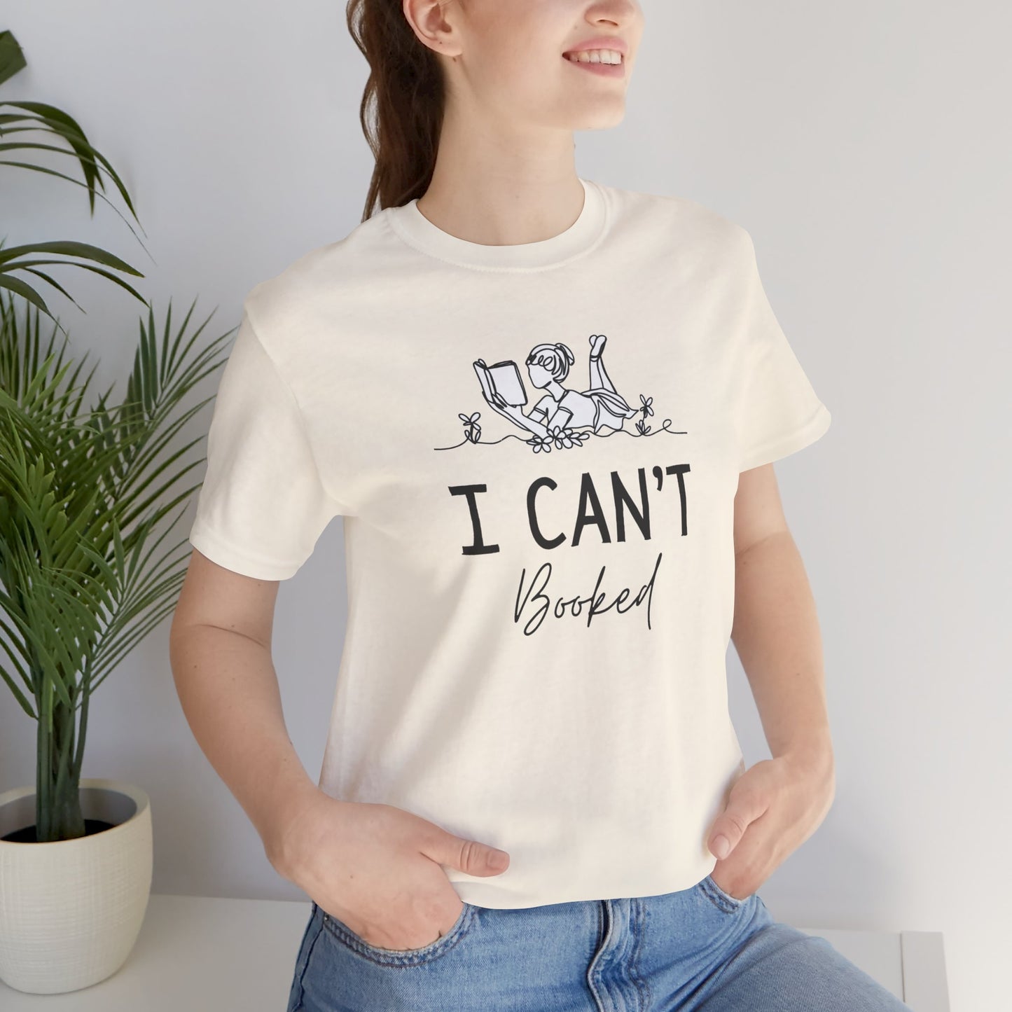 Books/ I Can't I'm Booked Unisex Jersey Short Sleeve Tee