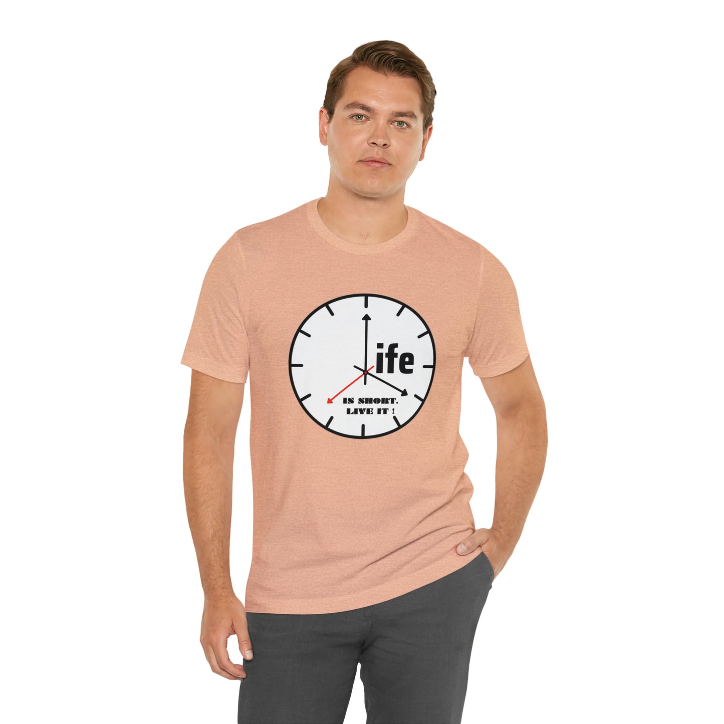 Life is To Short Live It Unisex Jersey Short Sleeve Tee