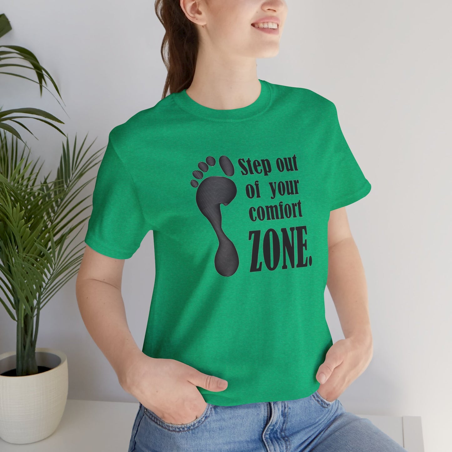 Step Out Your Comfort Zone Unisex Jersey Short Sleeve Tee