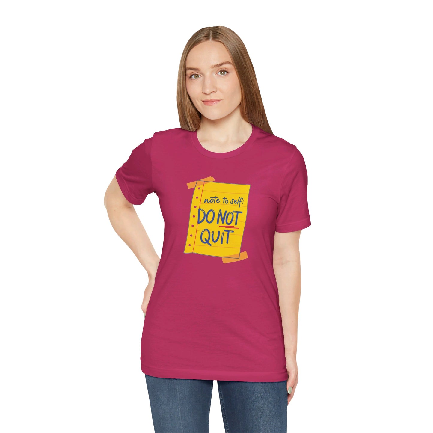 Note to Self Don't Quit Unisex Jersey Short Sleeve Tee