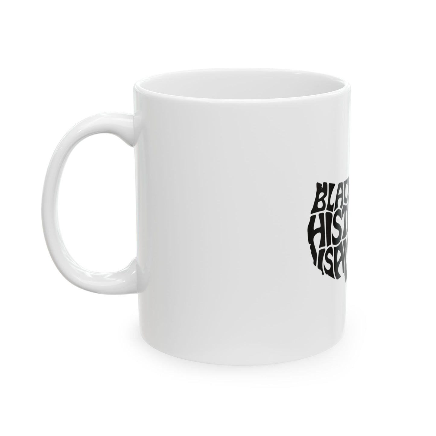Black History Ceramic Mug, (11oz, 15oz)