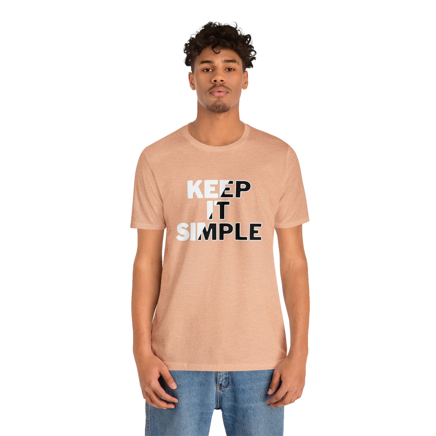 Keep It Simple Unisex Jersey Short Sleeve Tee