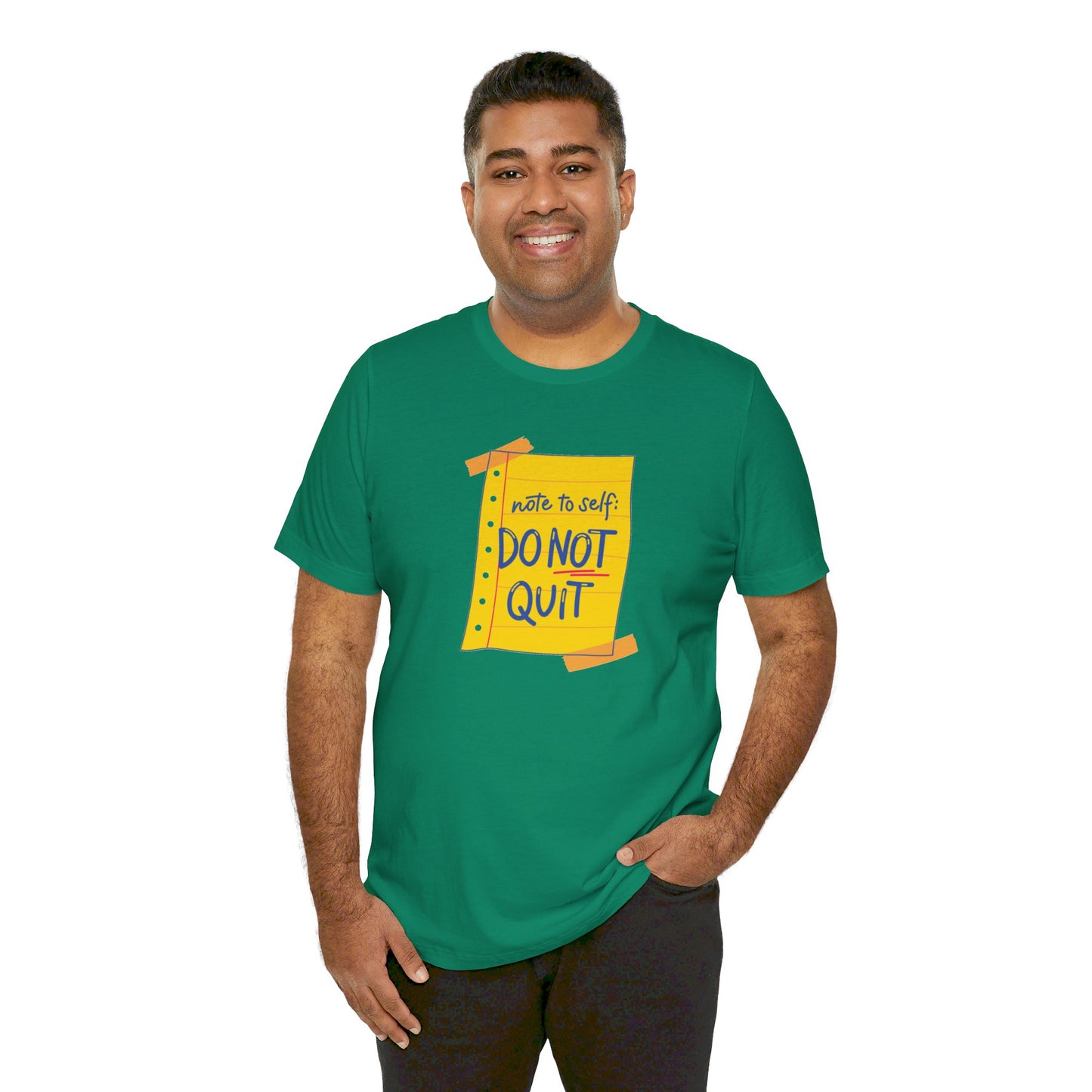 Note to Self Don't Quit Unisex Jersey Short Sleeve Tee