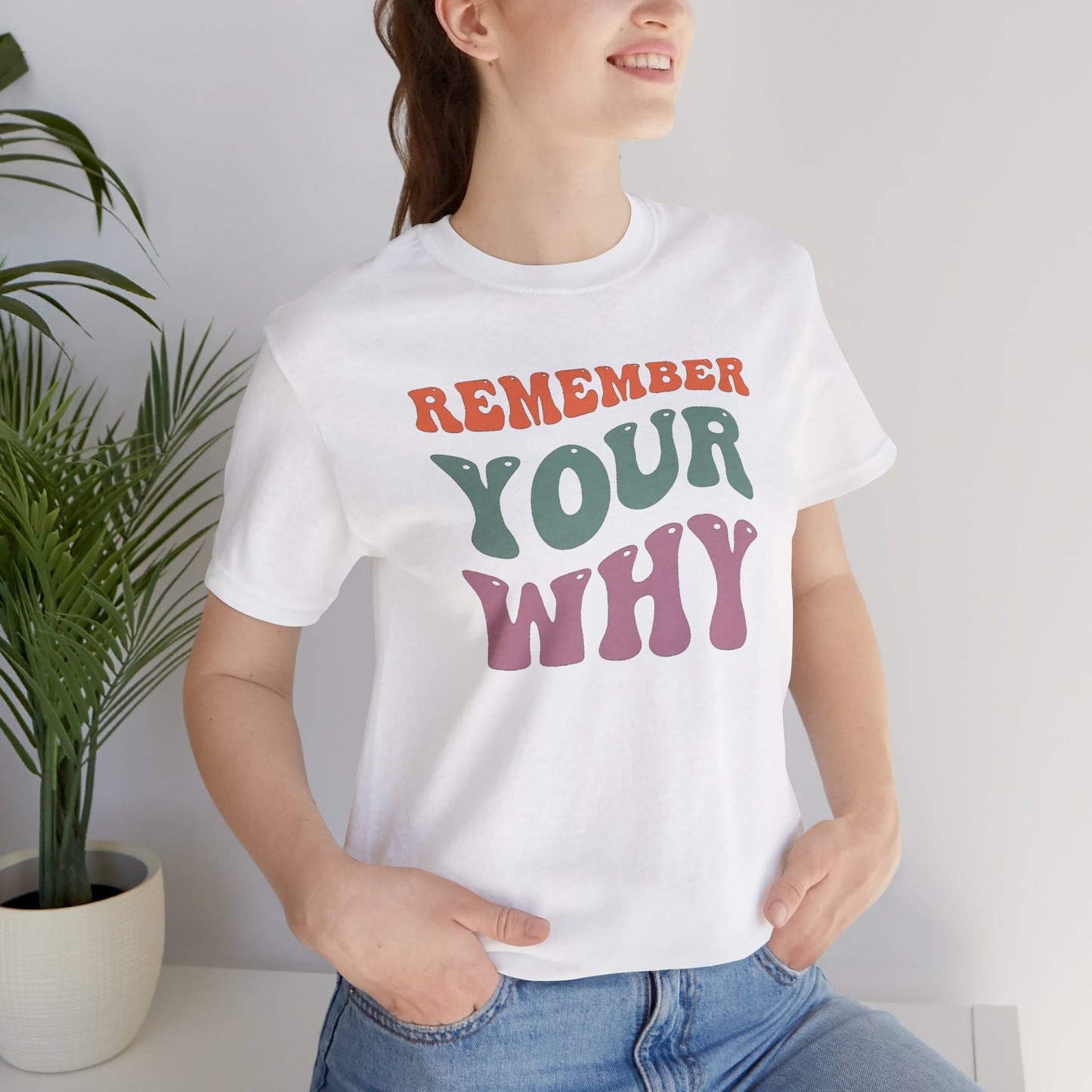 Remember Your Why Unisex Jersey Short Sleeve Tee