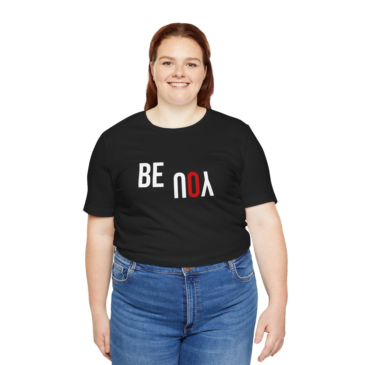 Be You Unisex Jersey Short Sleeve Tee