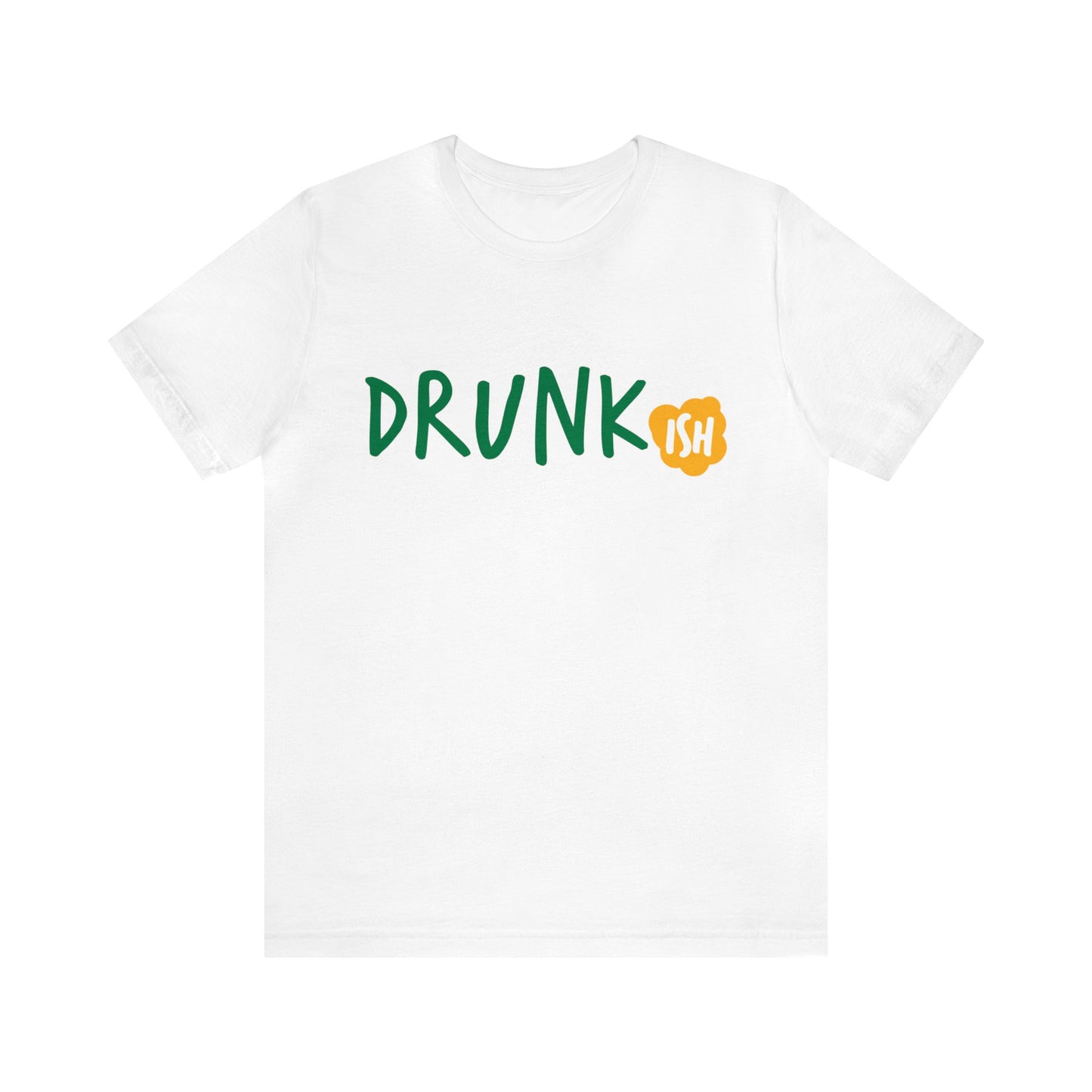 Drunkish Unisex Jersey Short Sleeve Tee