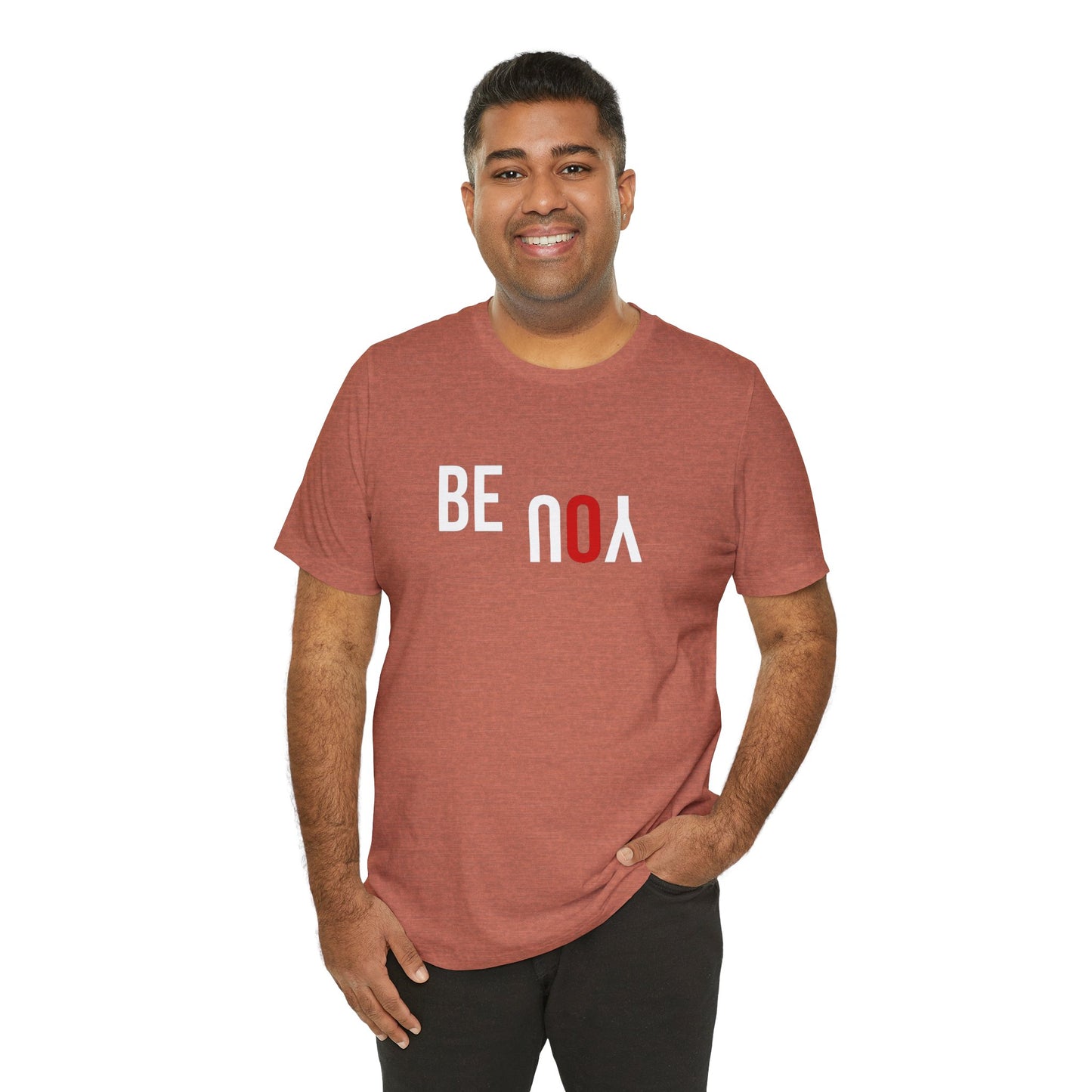 Be You Unisex Jersey Short Sleeve Tee