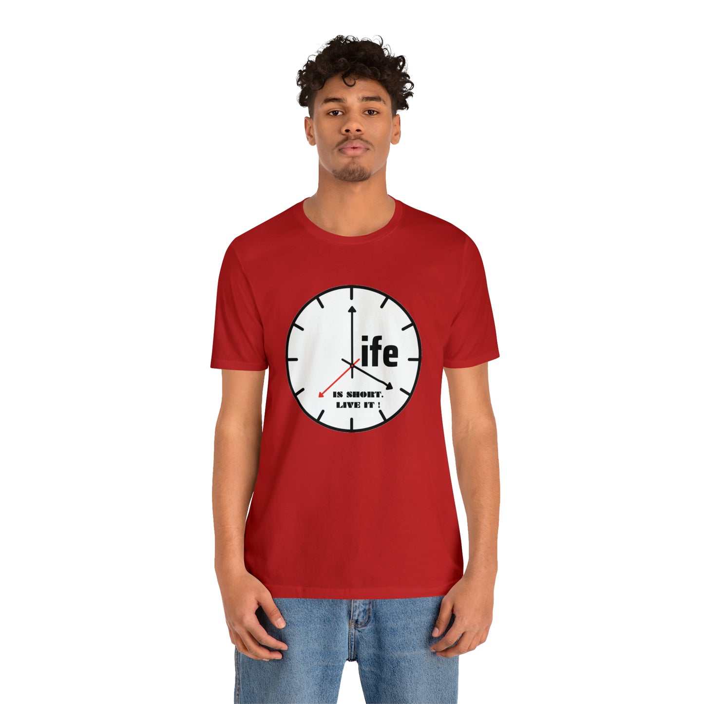 Life is To Short Live It Unisex Jersey Short Sleeve Tee