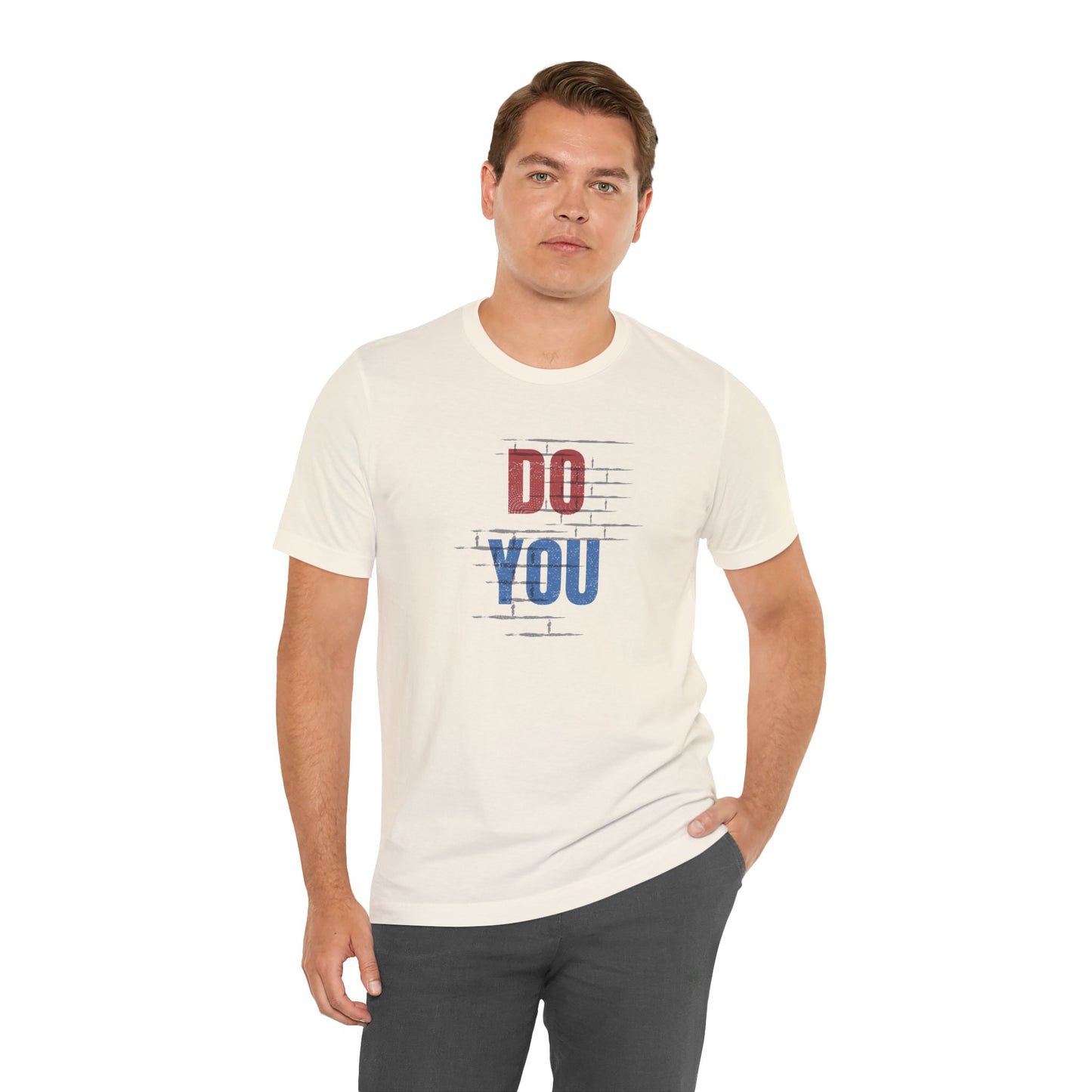 Do You Unisex Jersey Short Sleeve Tee