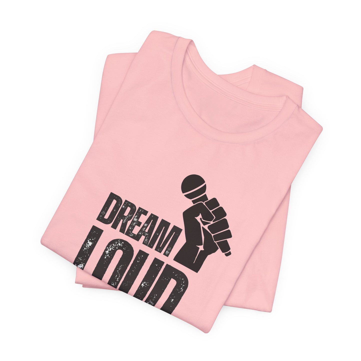 Dream Loud Unisex Softstyle T-Shirt