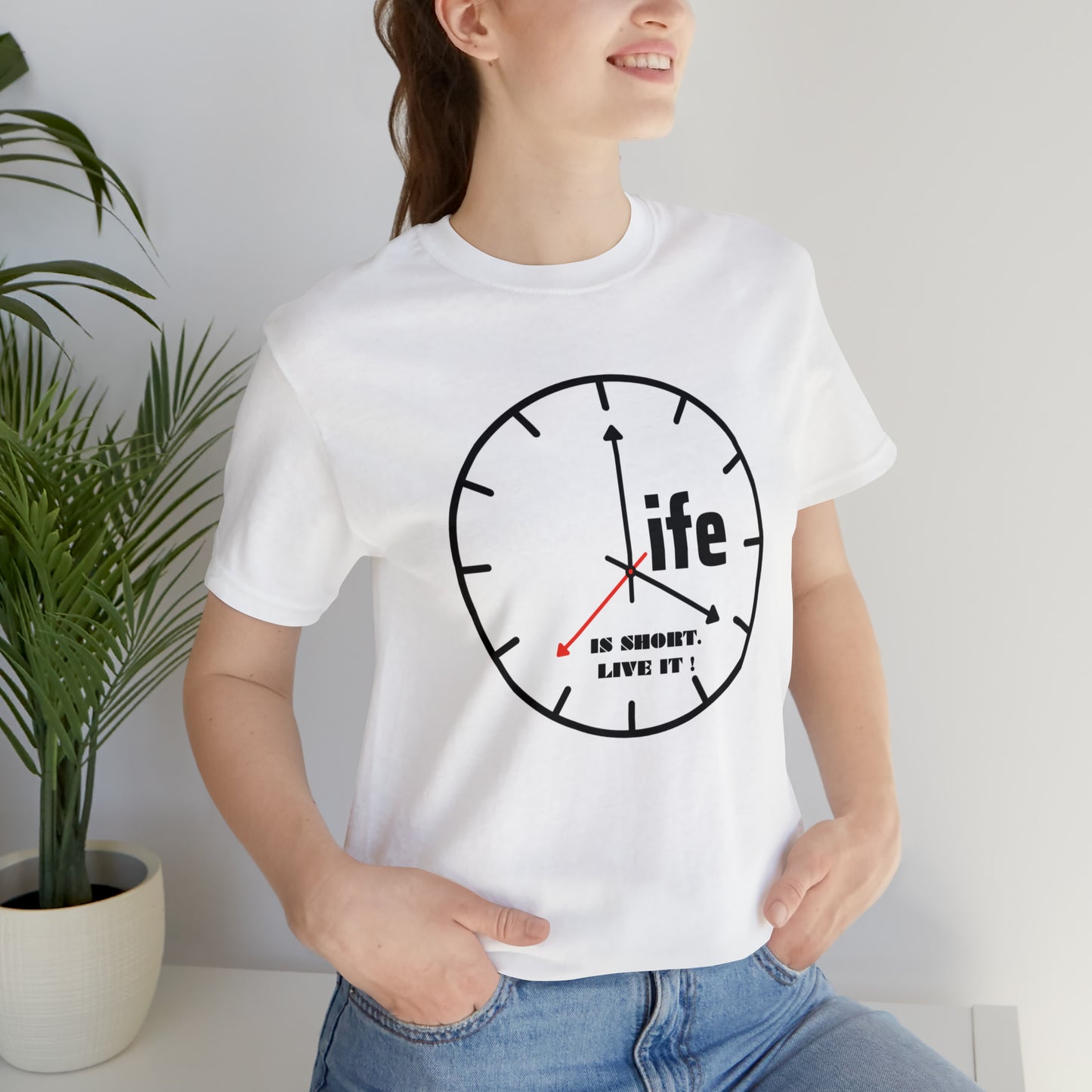 Life is To Short Live It Unisex Jersey Short Sleeve Tee