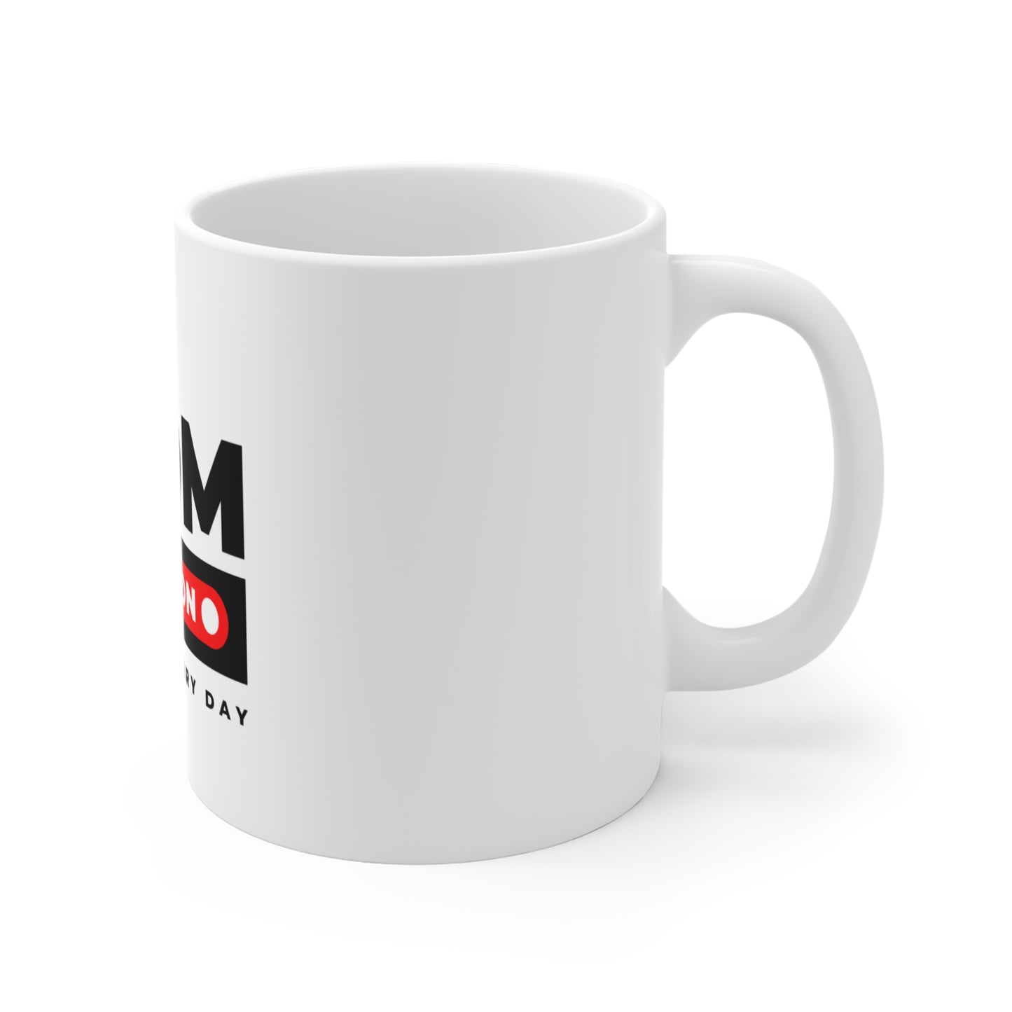 Mom Mode On Mug 11oz