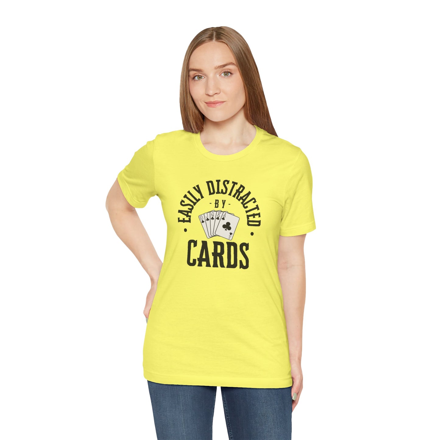 Poker/ Easily Distracted By Cards  Unisex Jersey Short Sleeve Tee