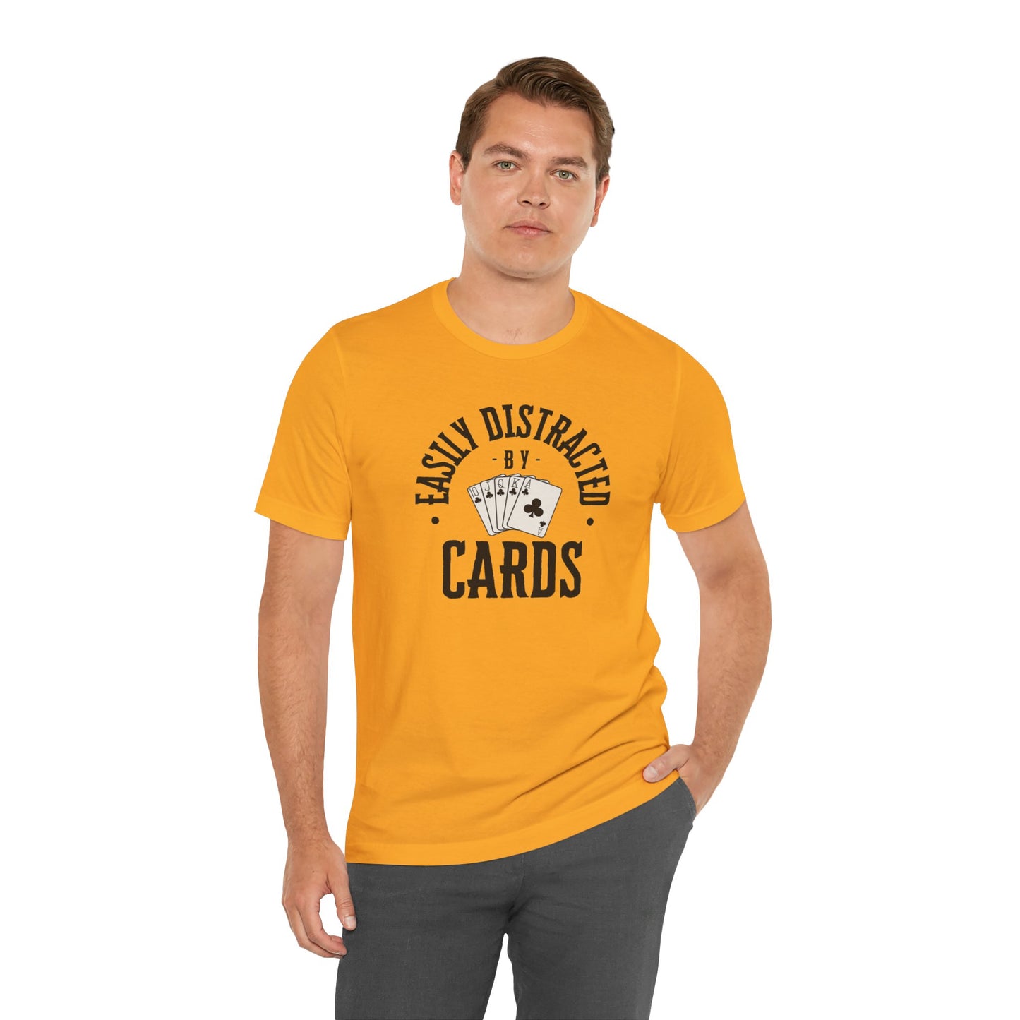 Poker/ Easily Distracted By Cards  Unisex Jersey Short Sleeve Tee