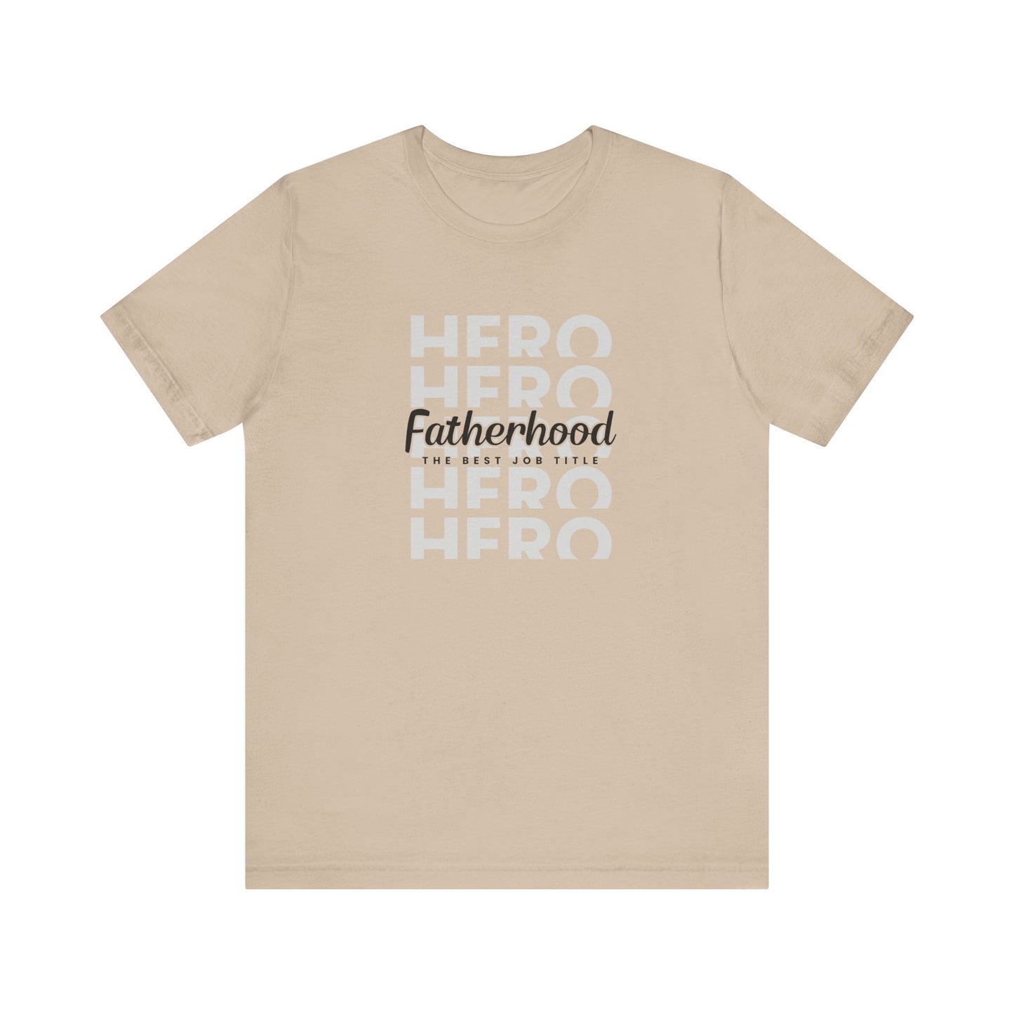 Dad/ Fatherhood Hero Unisex Jersey Short Sleeve Tee