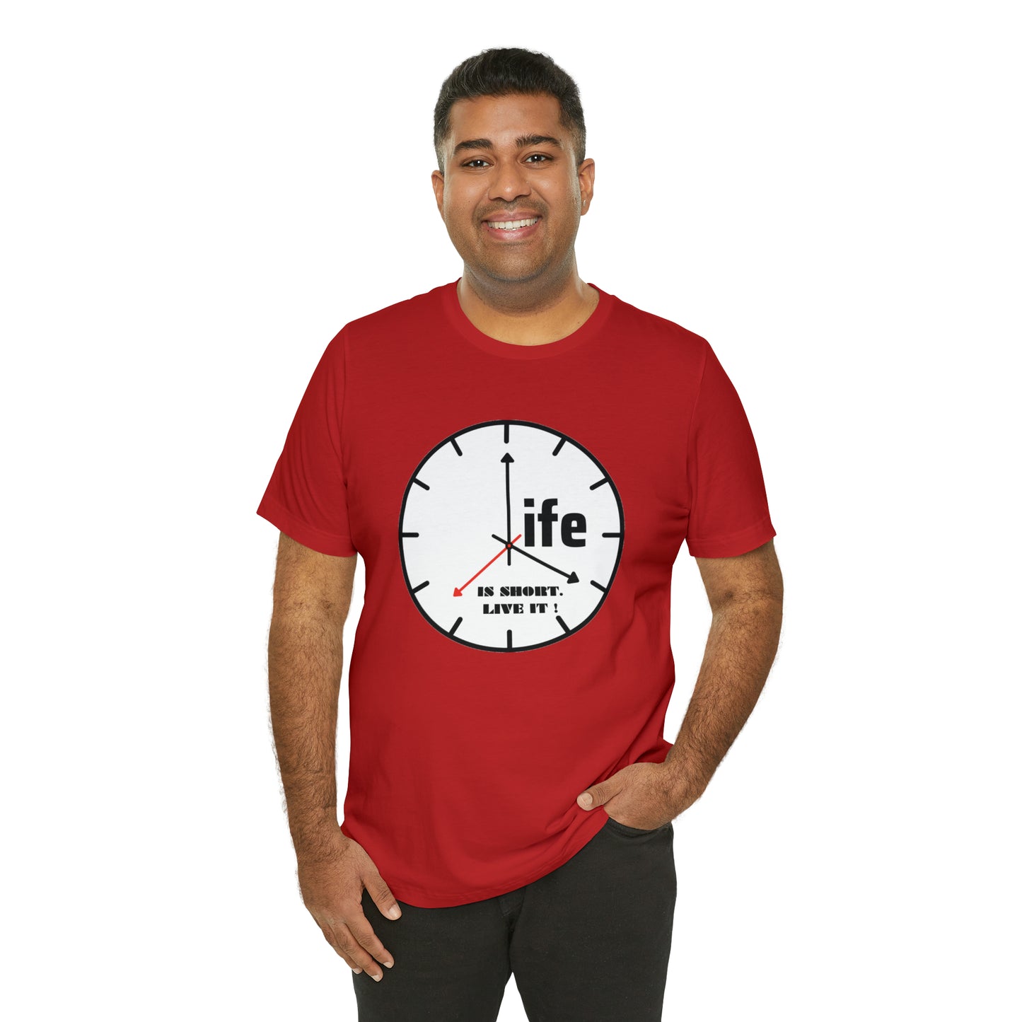 Life is To Short Live It Unisex Jersey Short Sleeve Tee