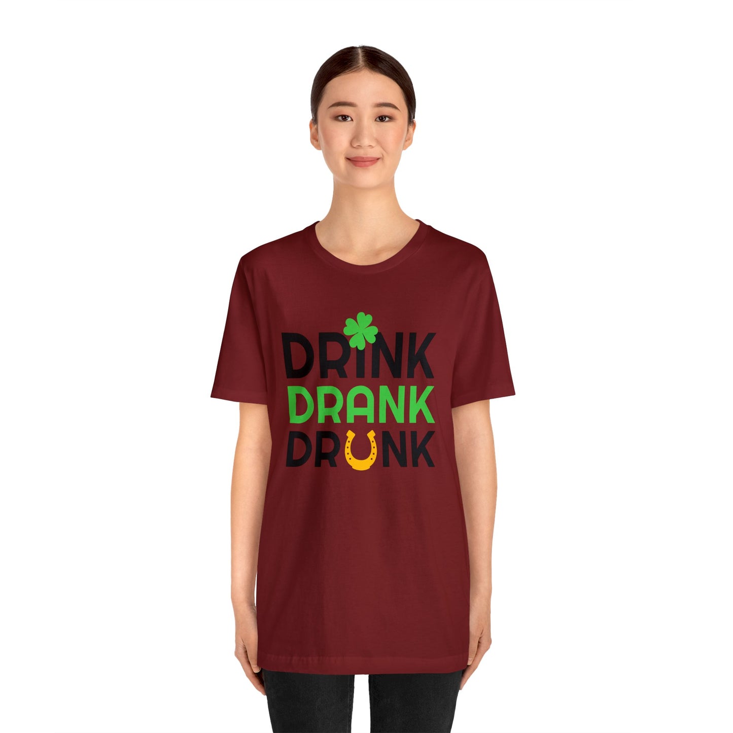 Drink Drank Drunk Unisex Jersey Short Sleeve Tee