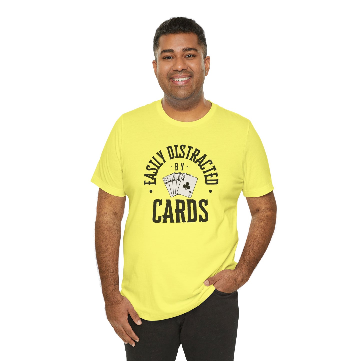 Poker/ Easily Distracted By Cards  Unisex Jersey Short Sleeve Tee