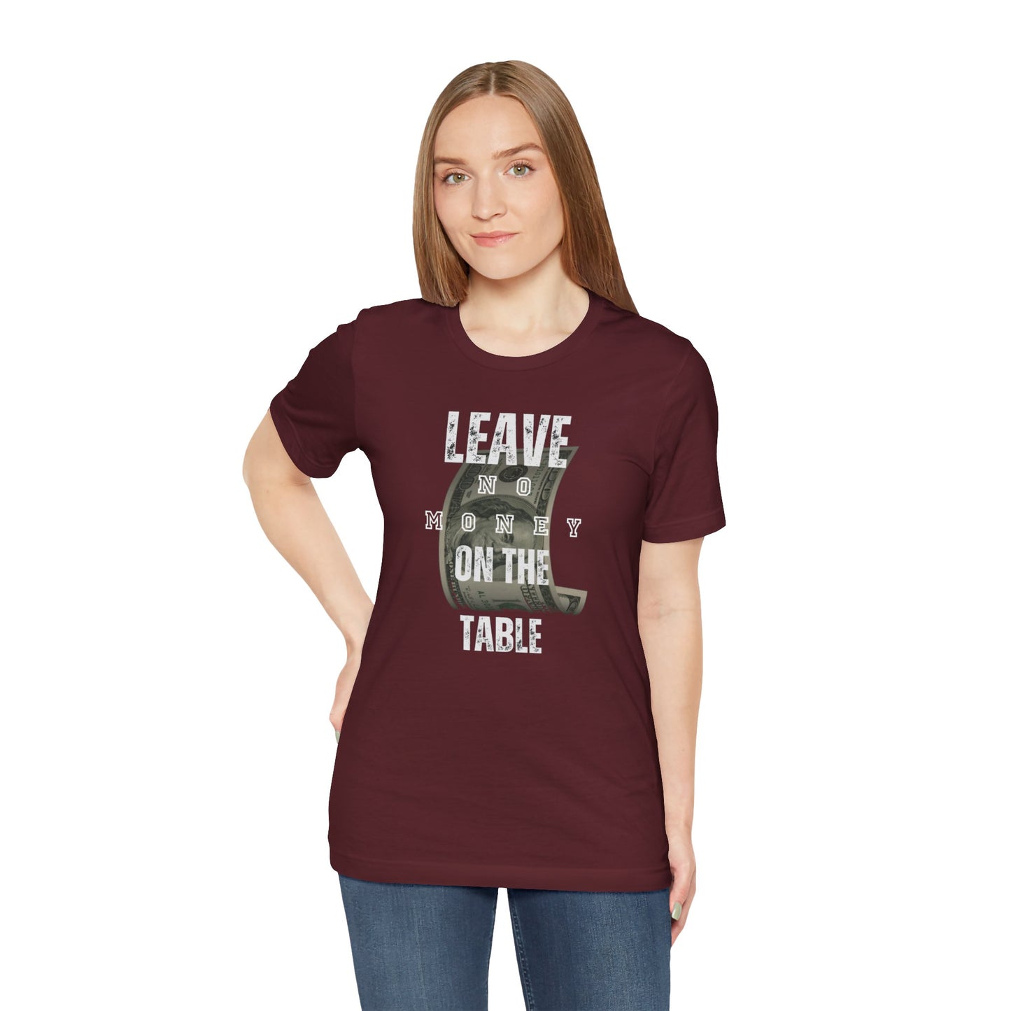 Poker/ Leave No Money on The Table Unisex Jersey Short Sleeve Tee