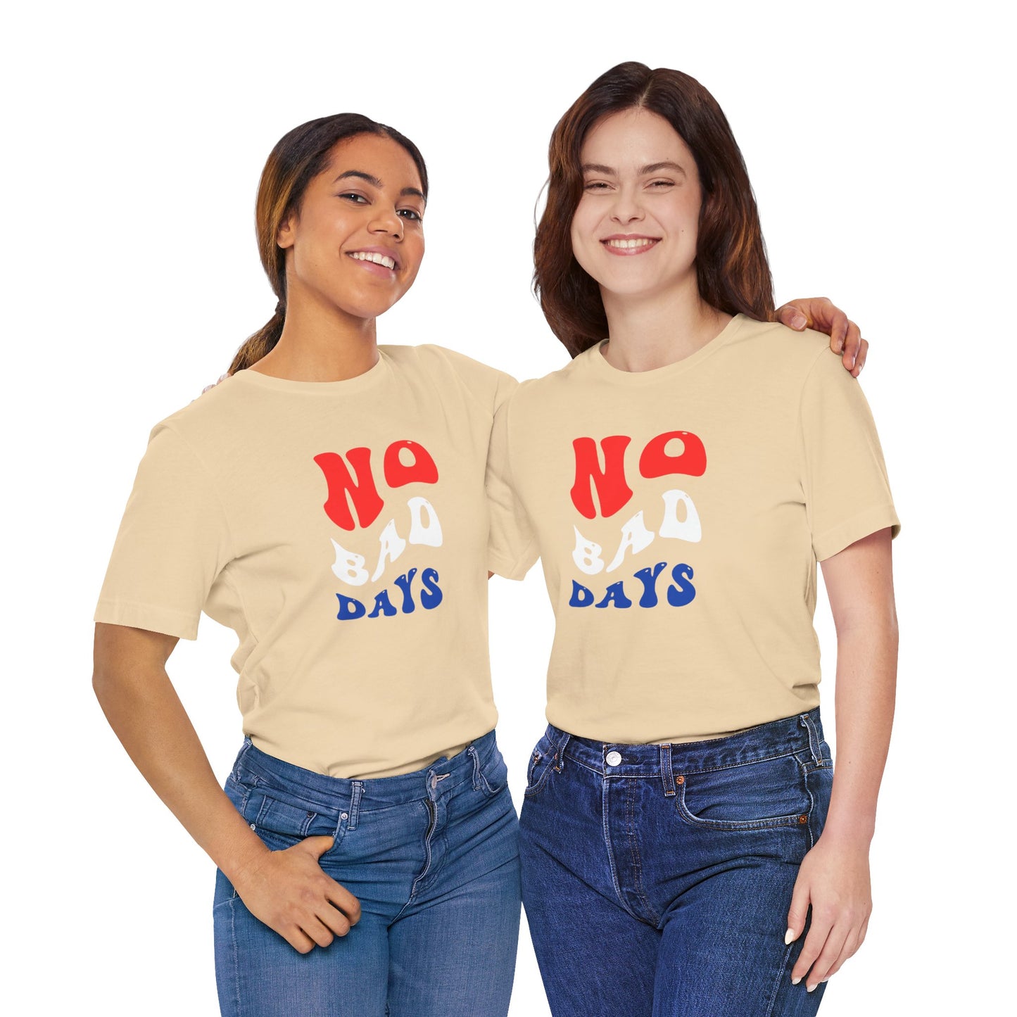 No Bad Days Unisex Jersey Short Sleeve Tee