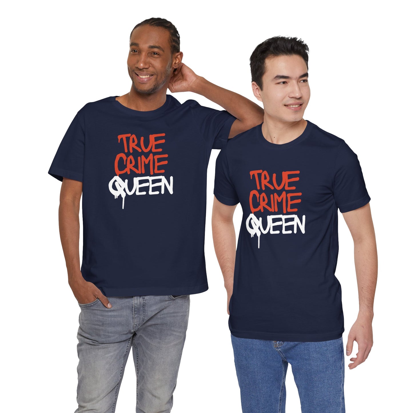 True Crime Queen Unisex Jersey Short Sleeve Tee