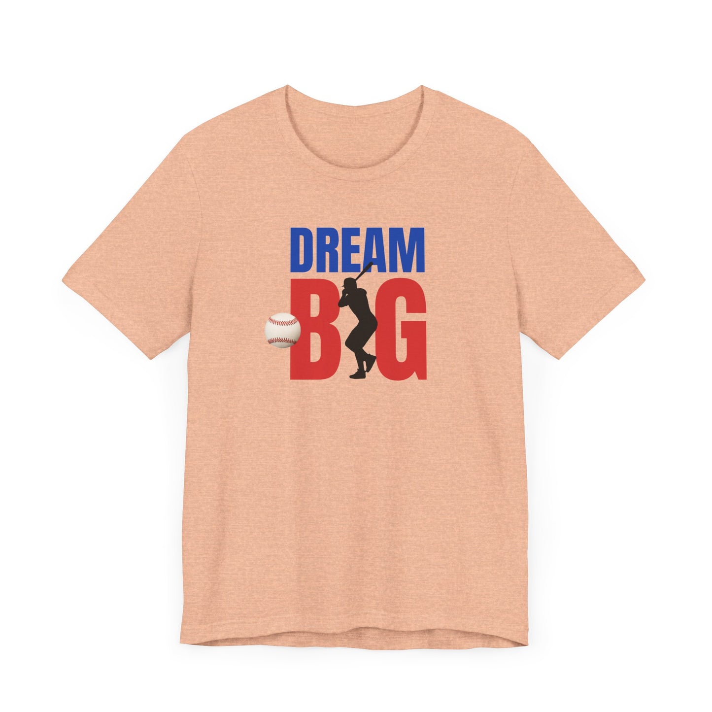 Baseball Dream Big Unisex Jersey Short Sleeve Tee