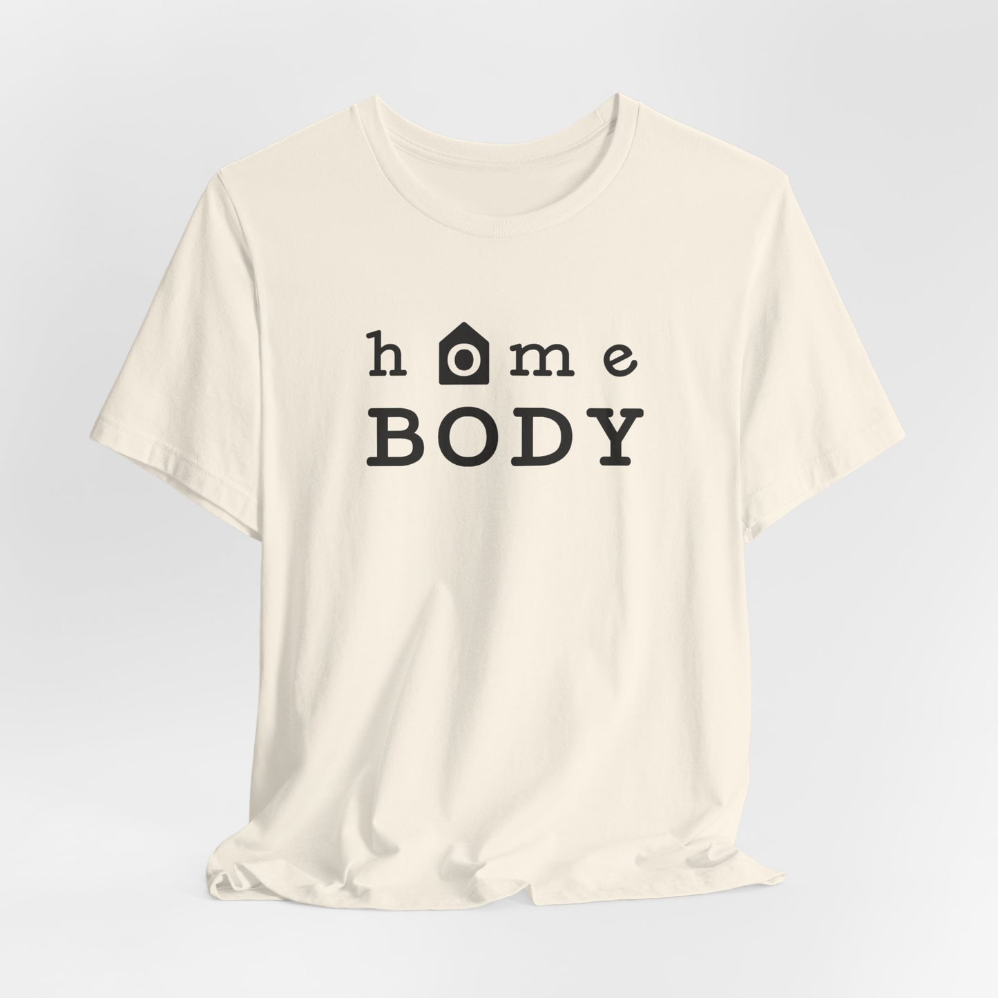 Home Body Unisex Jersey Short Sleeve Tee
