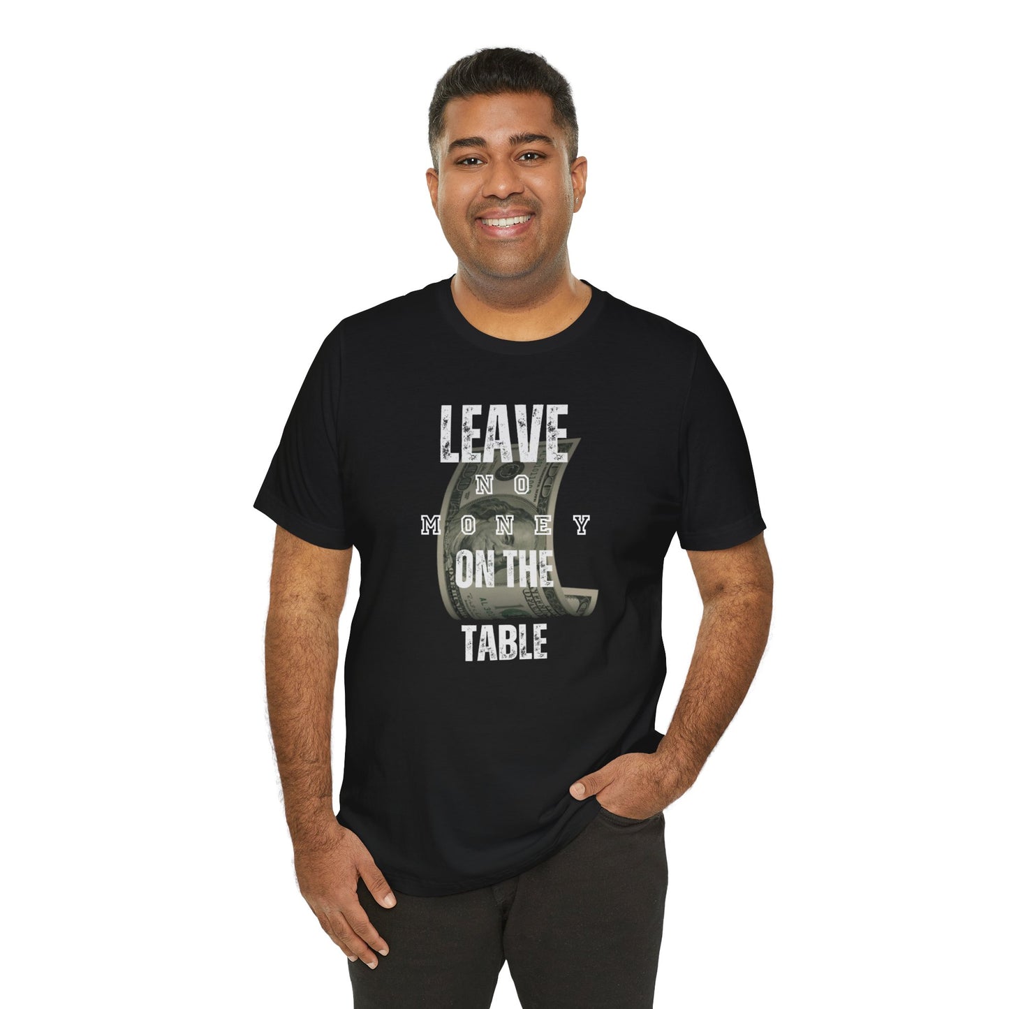 Poker/ Leave No Money on The Table Unisex Jersey Short Sleeve Tee