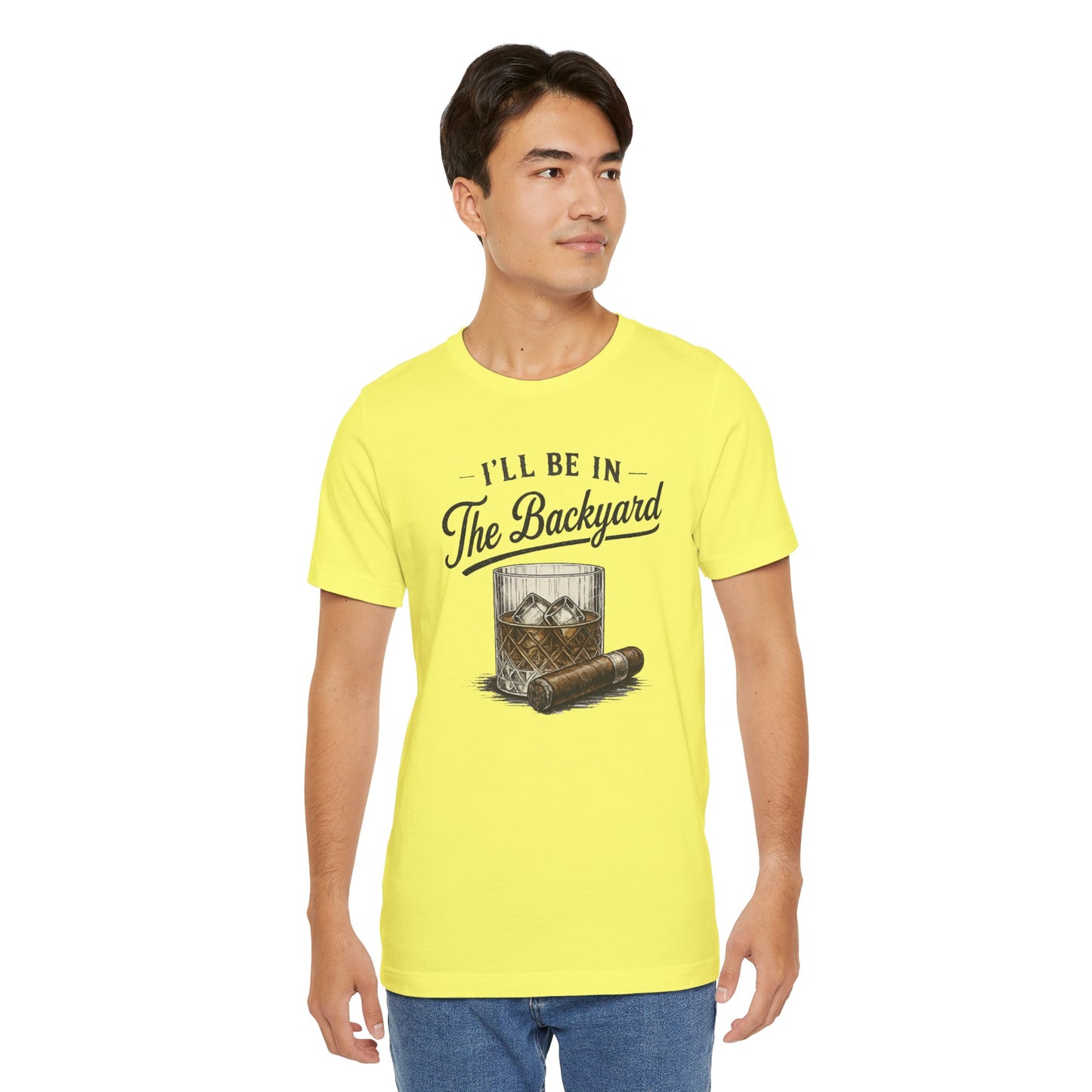 Cigar/ I'll Be In The Backyard Unisex Jersey Short Sleeve Tee