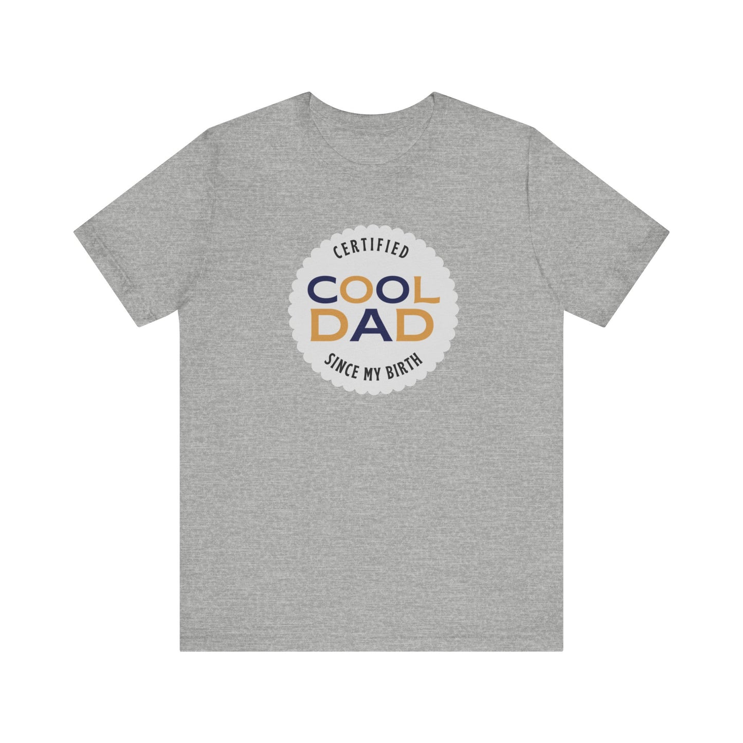 Certified Cool Dad Unisex Jersey Short Sleeve Tee