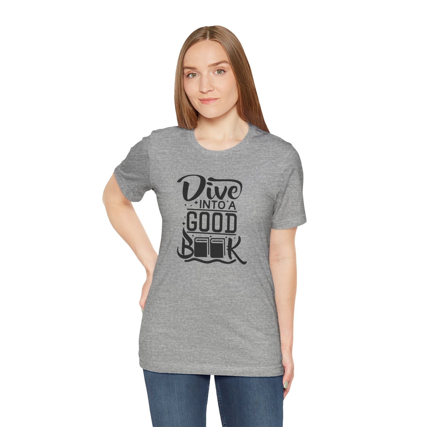 Books/ Dive into a Good Book Unisex Jersey Short Sleeve Tee