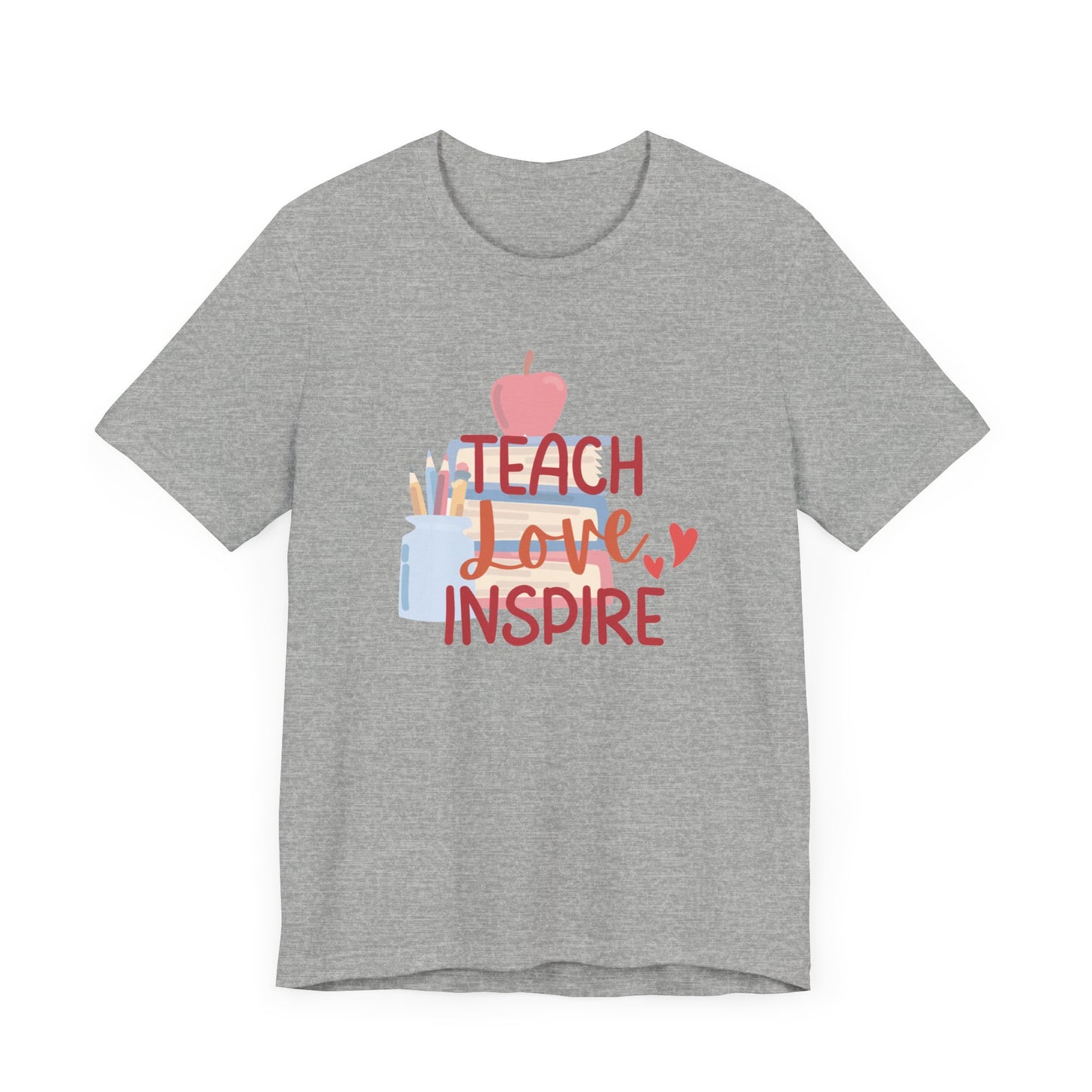 Teach Love Inspire Unisex Jersey Short Sleeve Tee