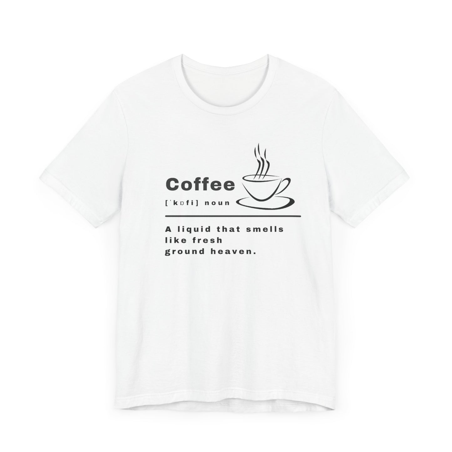 Coffee Unisex Jersey Short Sleeve Tee