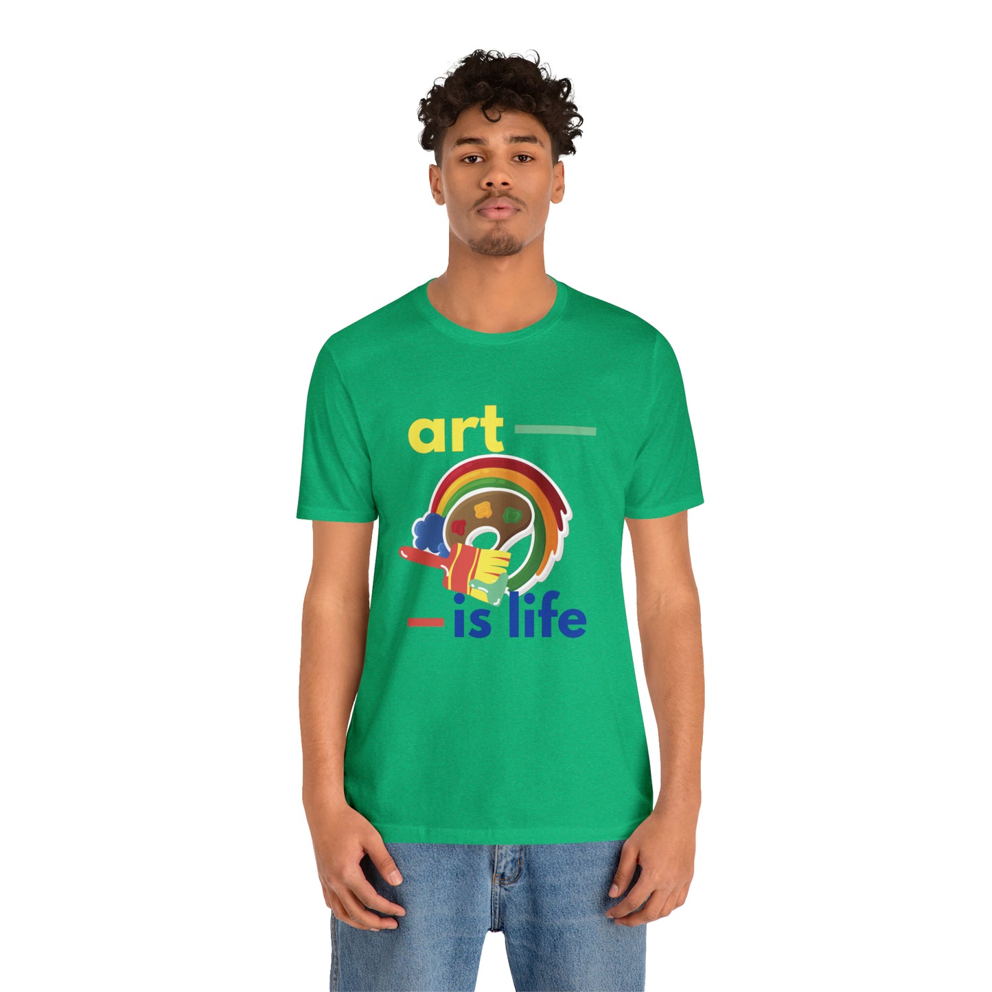 Life Is Art Unisex Jersey Short Sleeve Tee