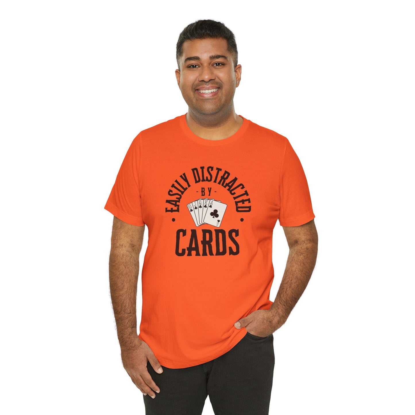 Poker/ Easily Distracted By Cards  Unisex Jersey Short Sleeve Tee