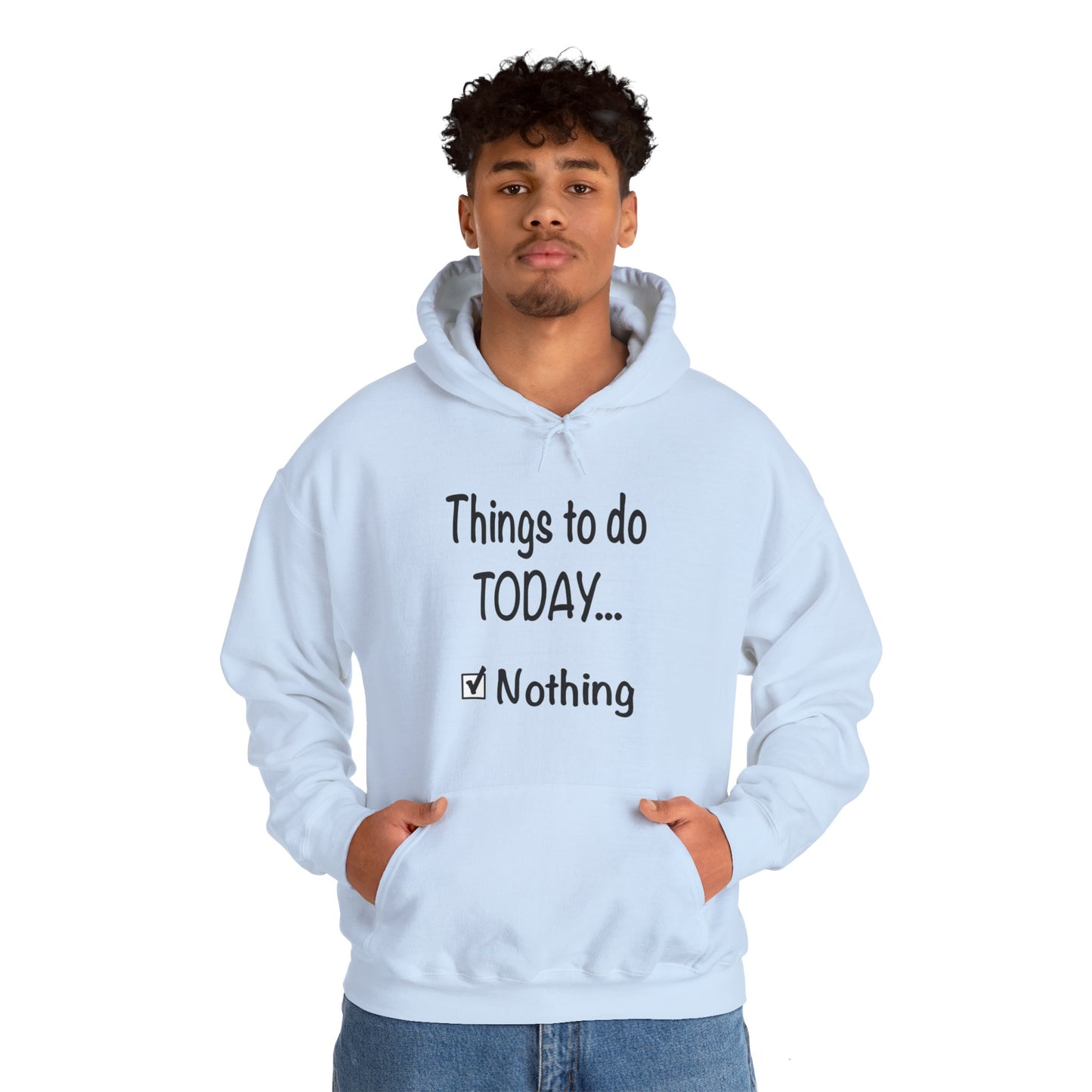 Things to Do Today Nothing Unisex Heavy Blend™ Hooded Sweatshirt