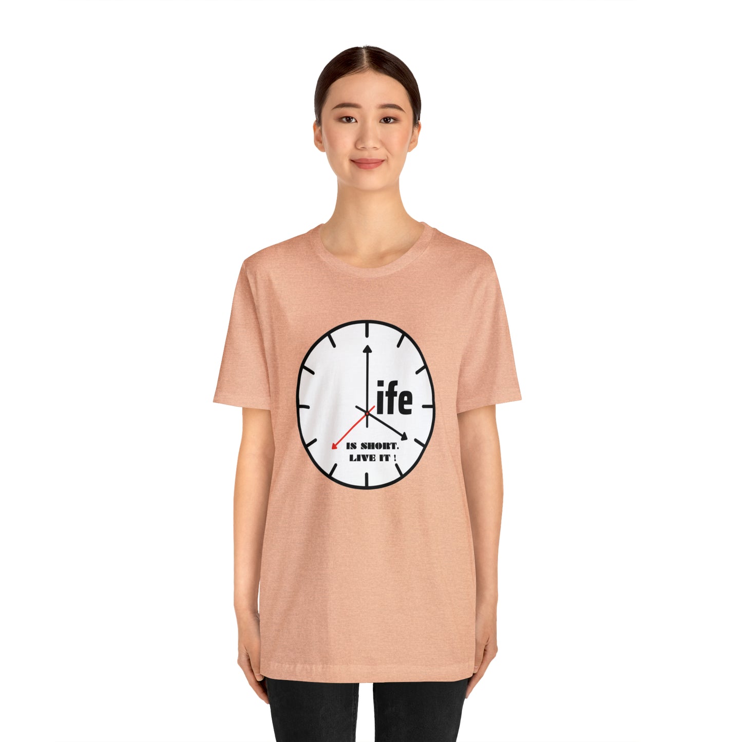 Life is To Short Live It Unisex Jersey Short Sleeve Tee