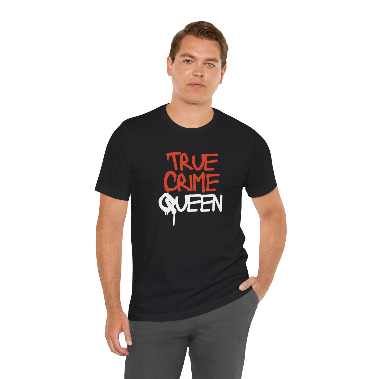 True Crime Queen Unisex Jersey Short Sleeve Tee