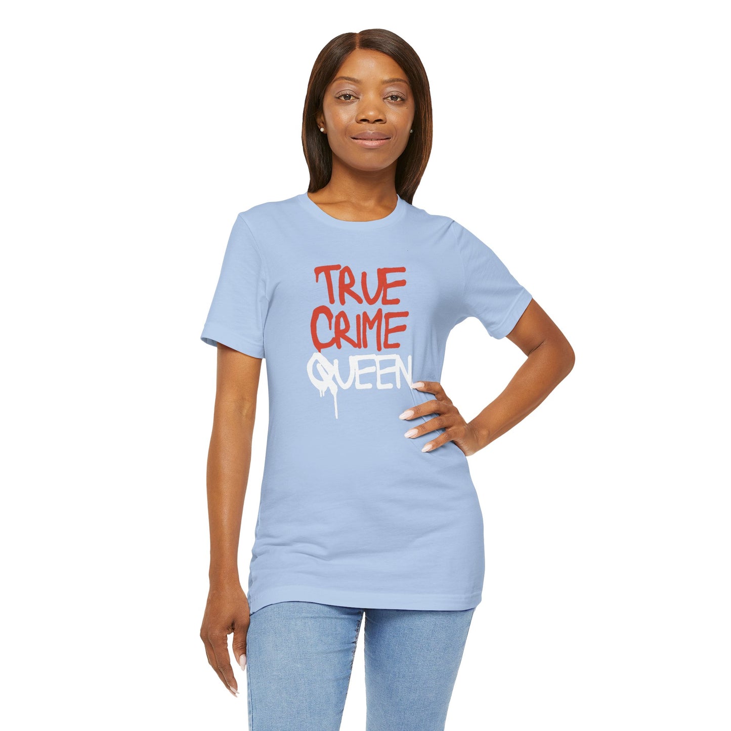 True Crime Queen Unisex Jersey Short Sleeve Tee